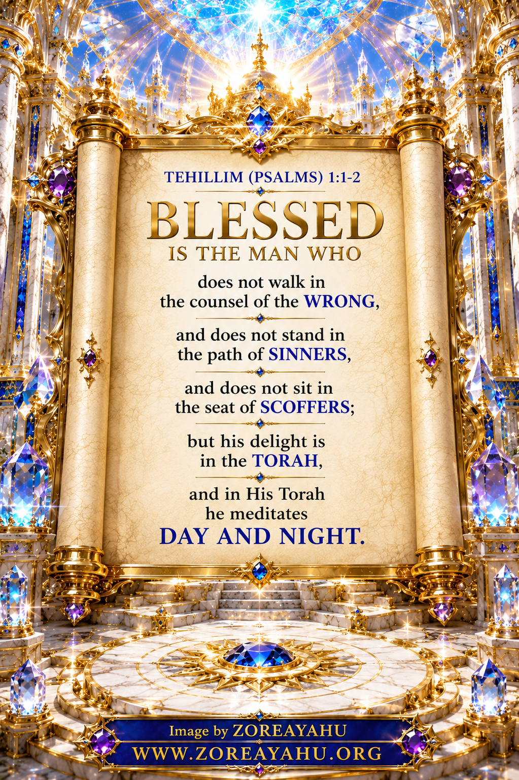 Tehillim (Psalms) 1:1-2 scripture art by ZoreaYahu. Blessed is the man whose delight is in the Torah