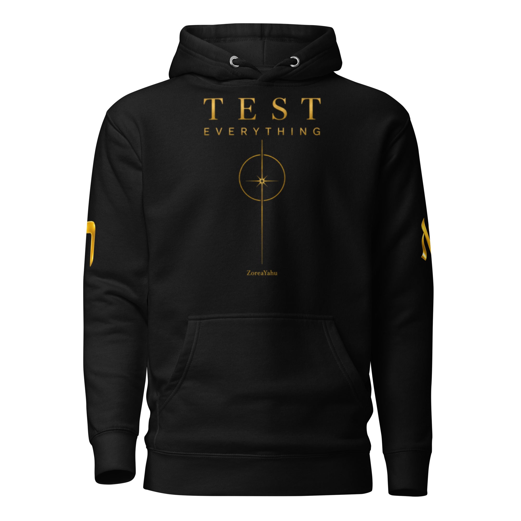 Test Everything Hoodie by ZoreaYahu, faith-based scripture-inspired streetwear